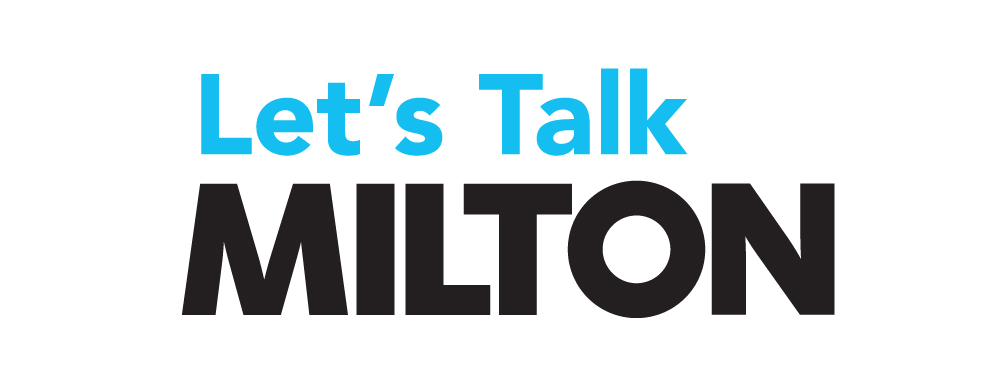 a white banner with the words Let's Talk Milton